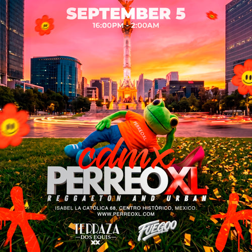 PERREOXL CDMX at Terraza Dos Equis, Saturday 5 September 2026, Isabel la Católica 68, Centro Histórico, Mexico City