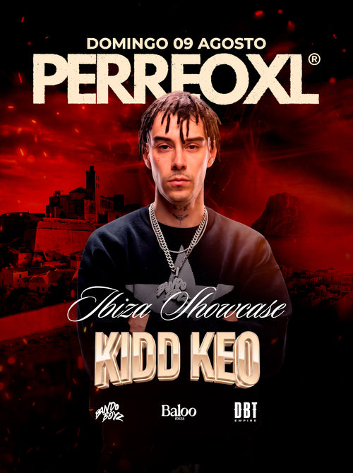 Kidd Keo Ibiza Showcase presented by PERREOXL at Baloo Ibiza, Sunday 9 August 2026