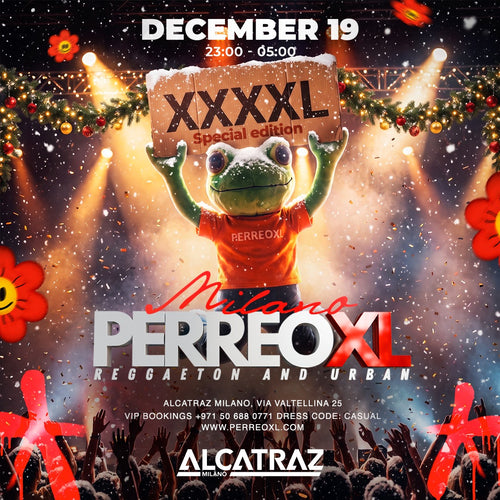 PERREOXL Milano XXXXL Edition at Alcatraz Milano, Saturday 19 December 2026, 23:00 to 05:00, Via Valtellina 25 Milano