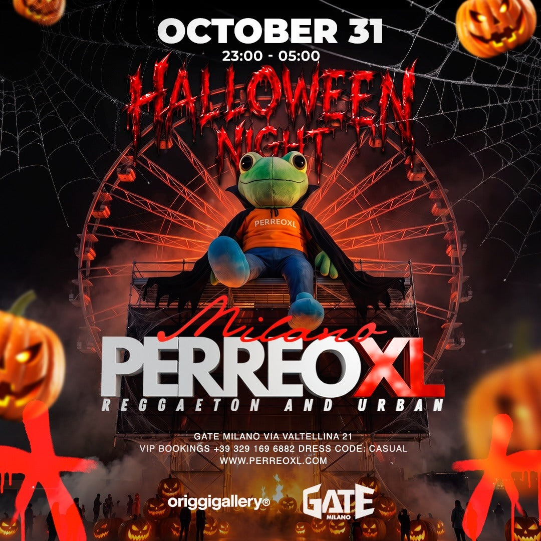 PERREOXL Milano Halloween Night at Gate Milano, Saturday 31 October 2026, 23:00 to 05:00, Via Valtellina 21 Milano