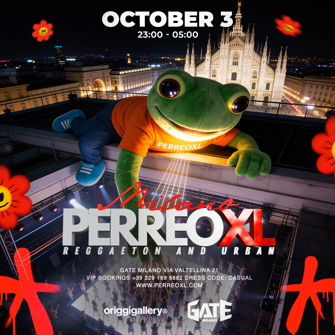 PERREOXL Milano at Gate Milano, Saturday 3 October 2026, 23:00 to 05:00, Via Valtellina 21 Milano