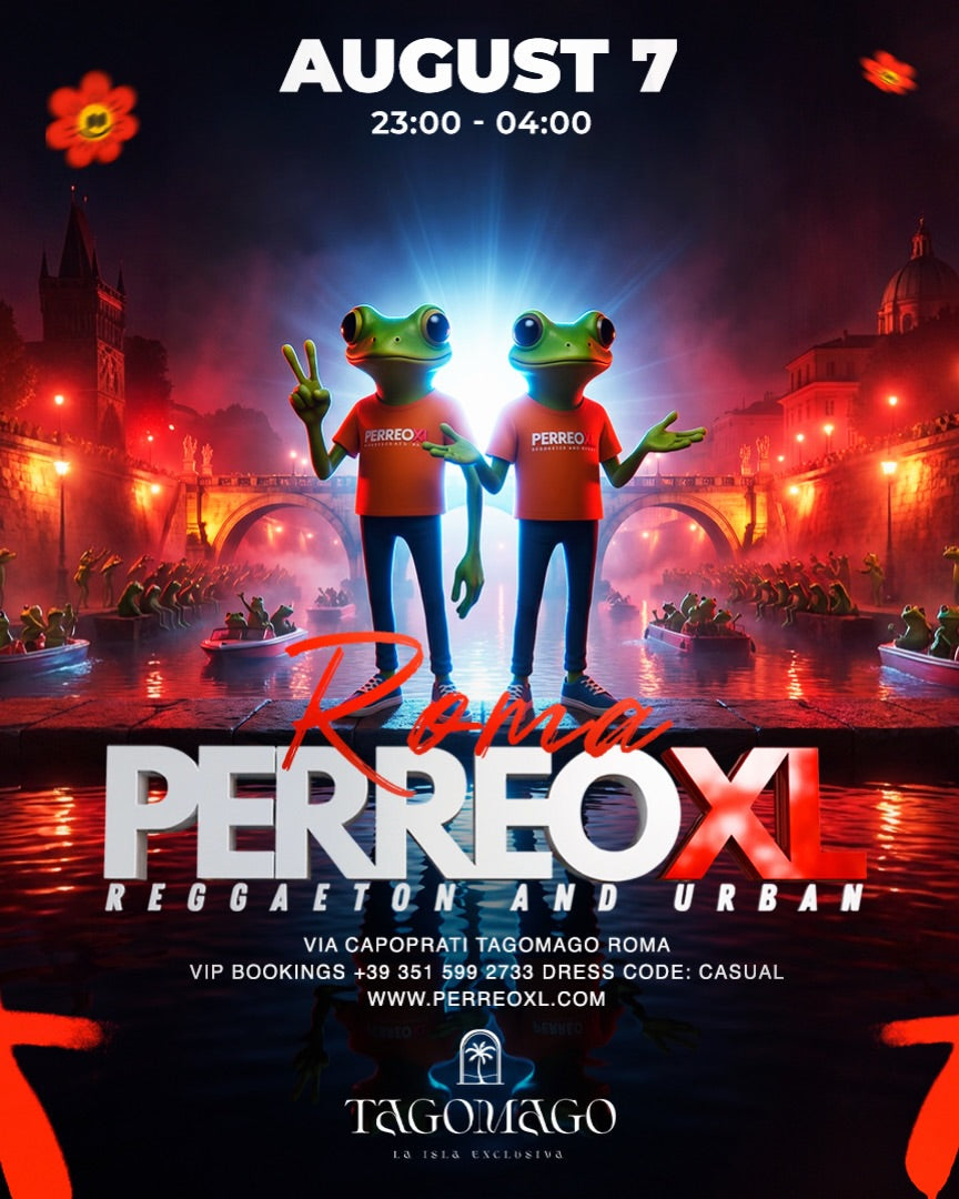 PERREOXL Roma at Tagomago, Friday 7 August 2026, 23:00 to 04:00, Via Capoprati Roma